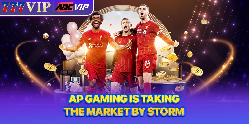 AP Gaming is taking the market by storm