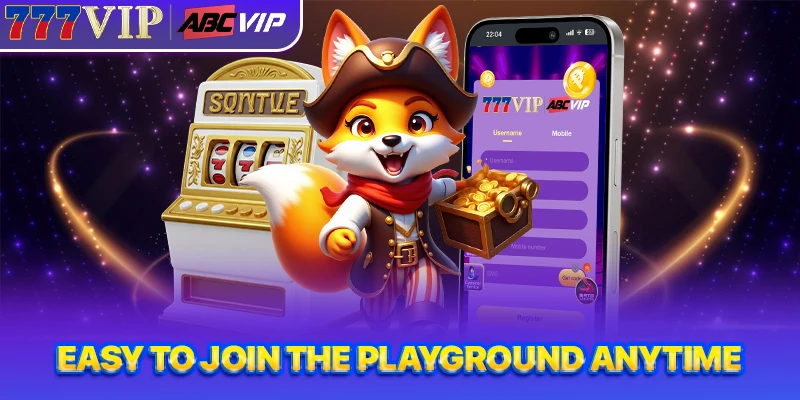 Easy to join the playground anytime