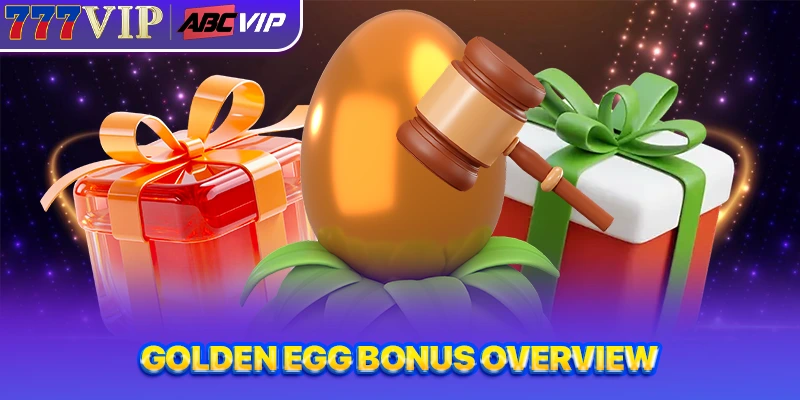 Golden egg bonus overview