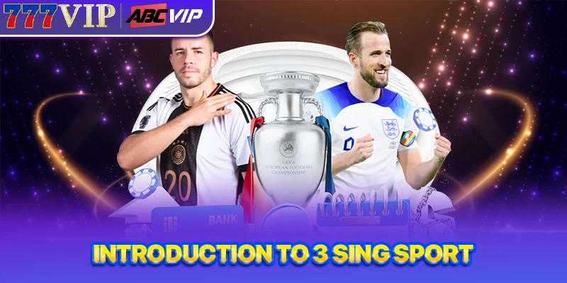 Introduction to 3 Sing Sport