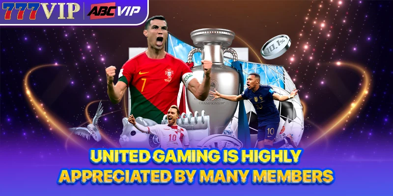 United Gaming is highly appreciated by many members